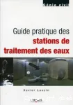 Guide pratique des stations de traitement des eaux vignette